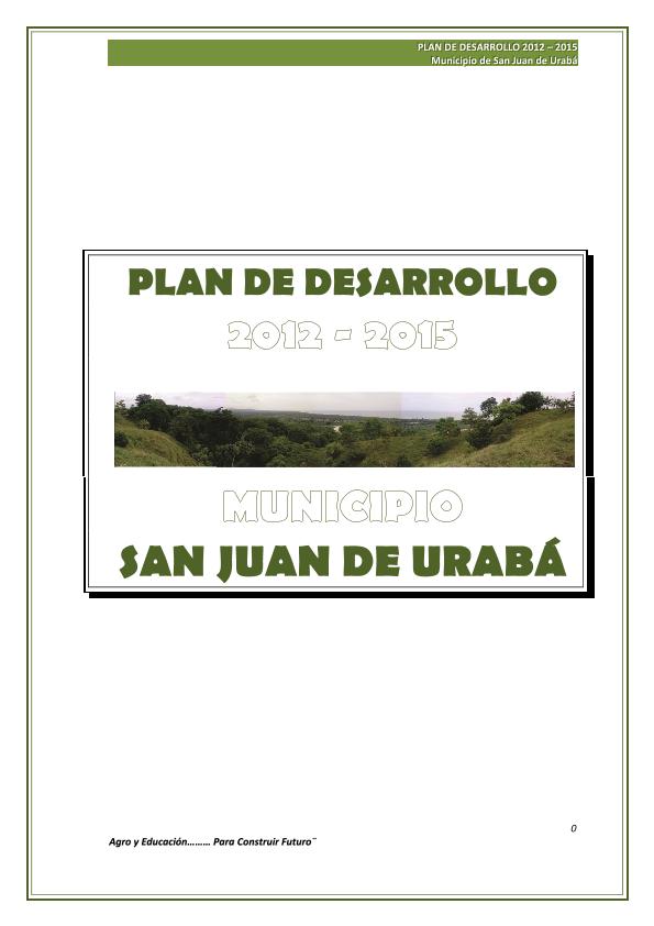 Plan de Desarrollo San Juan de Urabá Antioquia 2012 - 2015: PD San Juan ...